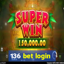 136 bet login